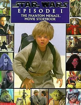 Buy Star Wars Episode 1: The Phantom Menace Movie Storybook, Reeder, Colin, Used; Go • 2.49£
