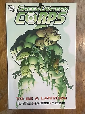 Buy Green Lantern Corps: To Be A Lantern TPB (2007) ~ First Printing • 11.65£