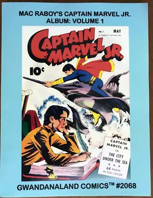 Buy Mac Raboy's Captain Marvel Jr. Album: Volume 1 - Reprints Issues 1-25 • 38.79£