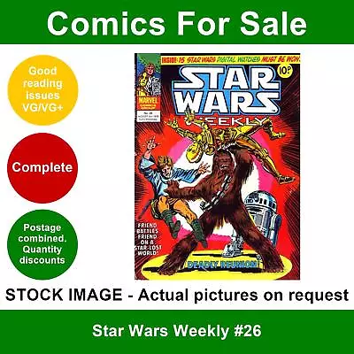 Buy Star Wars Weekly #26 Comic - VG/VG+ 02 August 1978 - Marvel UK • 3.49£