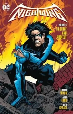 Buy Nightwing Vol. 6: To Serve And Protect By Chuck Dixon: New • 12.85£