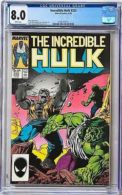 Buy Incredible Hulk #332 CGC 8.0 White. Grey Hulk Vs Leader!! • 40£