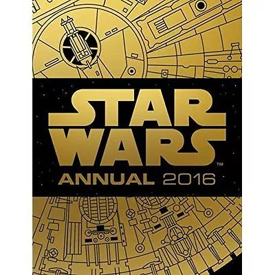 Buy Star Wars Annual 2016 (Annuals 2016) Highly Rated EBay Seller Great Prices • 2.46£