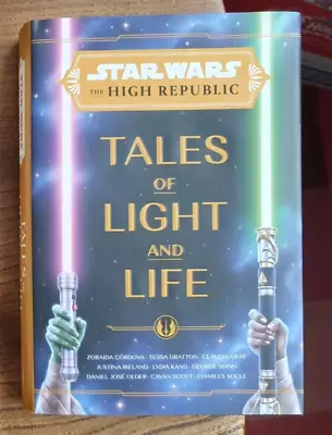 Buy Star Wars: The High Republic: Tales Of Light And Life Hardback Book • 7.99£