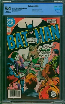 Buy Batman #359 CBCS 9.4 ⭐ 75 CENT CANADIAN PRICE VARIANT ⭐ 1st Dan Jurgens! DC 1983 • 193.38£