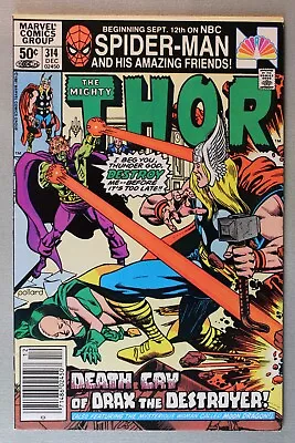 Buy The Mighty Thor #314 *1981*  Death Cry Of Drax The Destroyer!  Cover-Pollard • 2.29£