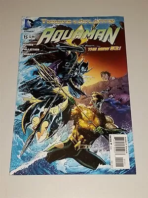 Buy Aquaman #15 February 2013 Wonder Woman Superman Dc New 52 Comics • 3.49£