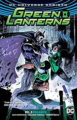 Buy Green Lanterns Vol. 3: Polarity Rebirth Paperback Sam Humphries • 5.05£