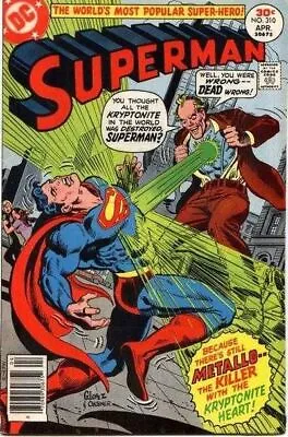 Buy Superman (1939) # 310 (4.5-VG+) Metallo 1977 • 4.05£