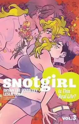Buy SNOTGIRL VOL 3: IS THIS REAL LIFE? Trade Paperback Graphic Novel Image Comics • 13.97£