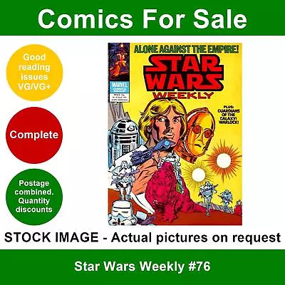 Buy Star Wars Weekly #76 Comic - VG/VG+ 08 August 1979 - Marvel UK - Buck Rogers • 3.99£