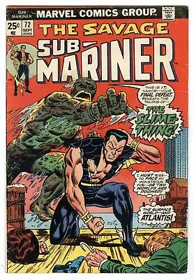 Buy Prince Namor, The Sub-Mariner #72 - Sept 1974 Atlantis Slime Thing    Last Issue • 7.76£