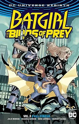 Buy Batgirl And The Birds Of Prey Volume 3 Full Circle TPB DC Comics • 10.73£
