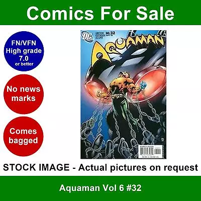 Buy DC Aquaman Vol 6 #32 Comic - FN/VFN Clean 01 September 2005 • 3.99£