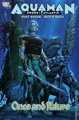 Buy Aquaman Sword Of Atlantis Once And Future TPB #1-1ST FN 2006 Stock Image • 5.67£