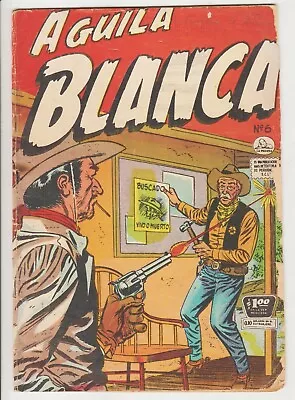 Buy Aguila Blanca #6 La Prensa Western Mexican 1955 The Fighting Texan #16 St John • 19.41£