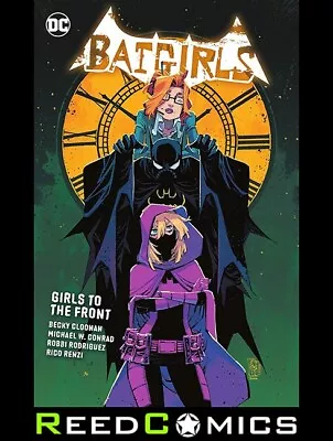Buy BATGIRLS VOLUME 3 GIRLS TO THE FRONT GRAPHIC NOVEL New Paperback Collects #13-19 • 15.50£