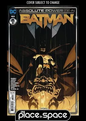 Buy Batman #150a - Jorge Jimenez (absolute Power) (wk27) • 6.20£