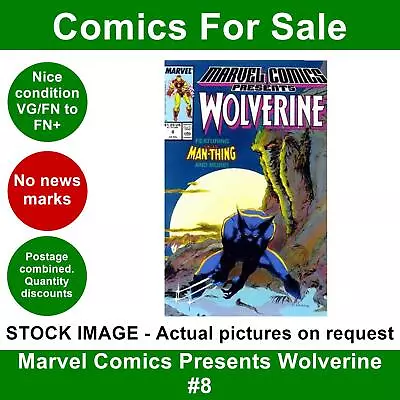 Buy Marvel Marvel Comics Presents Wolverine #8 Comic VG/FN+ Dec 1988 • 3.49£