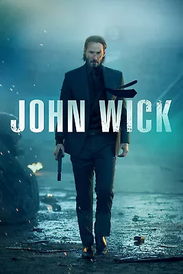 Buy  JOHN WICK  KEANAU REEVES... Movie Poster Various Sizes • 4.49£