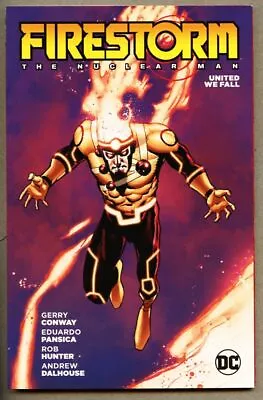 Buy GN/TPB Firestorm The Nuclear Man United We Fall 2016 Nm- 9.2 1st 148 Pgs Conway • 54.35£