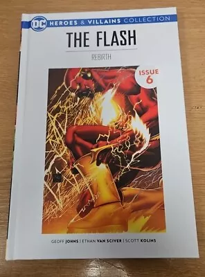 Buy DC HEROES AND VILLAINS COLLECTION #6  THE FLASH: REBIRTH  HC New • 3.99£