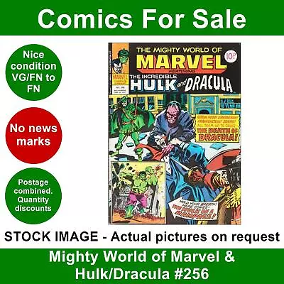 Buy Mighty World Of Marvel & Hulk/Dracula #256 Comic - VG/FN Clean 1977 - Marvel UK • 4.50£