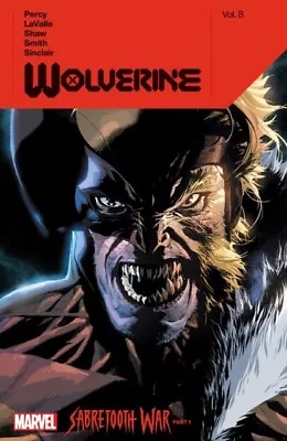 Buy Wolverine: Volume 8-Sabretooth War Part 1 (Paperback 2024) • 15£