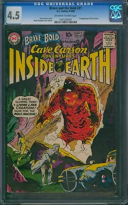 Buy BRAVE And The BOLD #31 ⭐ CGC 4.5 ⭐ 1st App Of Cave Carson! DC Comic 1960 • 146.78£