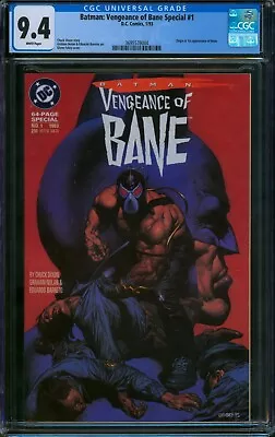 Buy BATMAN: VENGEANCE OF BANE SPECIAL #1 ⭐ CGC 9.4 ⭐ 1st App Of BANE! DC Comic 1993 • 128.14£