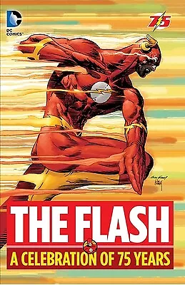 Buy The Flash: A Celebration Of 75 Years By Fox, Gardner; Johns, Geoff • 9.89£