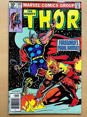 Buy Thor #306 (NM-). Firelord App. Marvel Comics 1981. • 6.99£