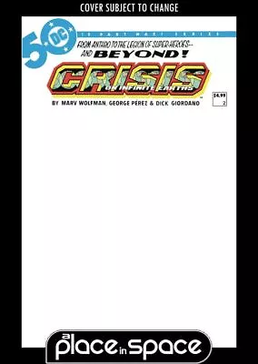Buy Crisis On Infinite Earths #2c - Facsimile Edition Blank Variant (wk21) • 5.15£