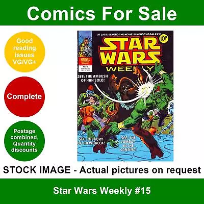 Buy Star Wars Weekly #15 Comic - VG/VG+ 17 May 1978 - Marvel UK - Star-Lord • 3.49£