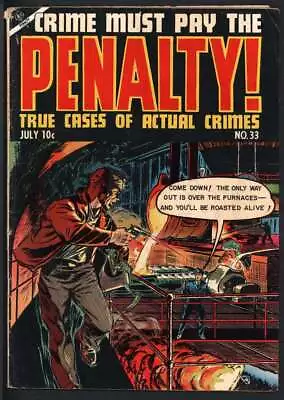 Buy Crime Must Pay The Penalty #33 4.5 // Ace Magazines 1953 • 69.12£