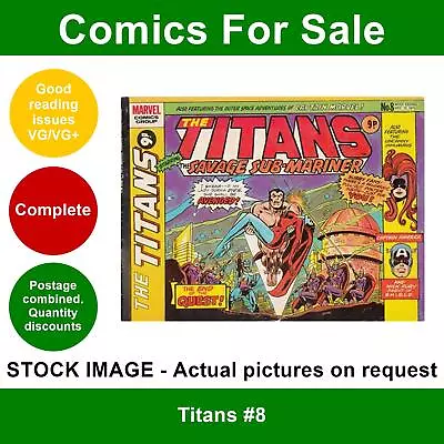 Buy Titans #8 Comic - VG/VG+ 13 December 1975 - Marvel UK - Sub-Mariner Pin-up • 3.25£