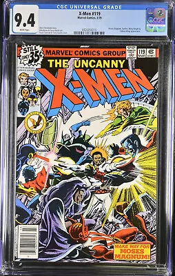 Buy Uncanny X-Men #119 CGC 9.4 (NM) White Pages, 1979, Moses Magnum • 77.80£