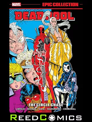Buy DEADPOOL EPIC COLLECTION THE CIRCLE CHASE GRAPHIC NOVEL (472 Pages) Paperback • 32.99£
