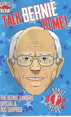 Buy Bernie Sanders Comic #1 July 2019 Talk Bernie To Me!  Includes  Aoc   Surprise! • 4.62£