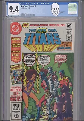 Buy New Teen Titans #16 CGC 9.4 1982 1st Captain Carrot George Perez Custom Label  • 38.79£