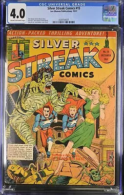 Buy Silver Streak Comics #15 CGC VG 4.0 Cream To Off White Lev Gleason 1941 • 1,940.74£