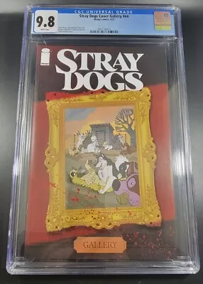 Buy STRAY DOGS COVER GALLERY #1 - CGC 9.8 - ONE PER STORE ~ Thank You Variant!!! • 97.25£