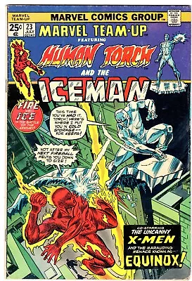 Buy Marvel Team-up 23  Human Torch!  Iceman!  X-men!  Spiderman! Gil Kane!  Vg (4.0) • 23.26£