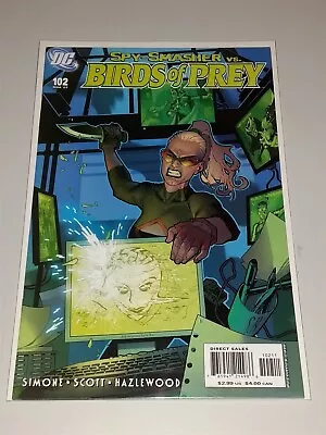 Buy Birds Of Prey #102 Nm (9.4 Or Better) Spy-smasher Dc Comics March 2007 • 3.98£