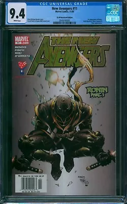 Buy New Avengers #11 ⭐ $2.99 NEWSSTAND VARIANT ⭐ CGC 9.4 1st Ronin! Marvel 2005 • 143.67£