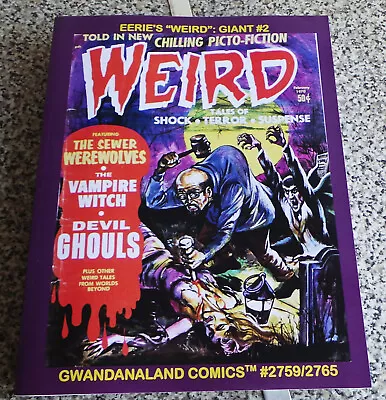 Buy Eerie Pubs WEIRD Giant # 2 Gwandanaland Comics Pre Code Horror Creepy Skywald • 79£