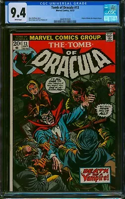 Buy Tomb Of Dracula #13 ❄️ CGC 9.4 WHITE PGs ❄️ BLADE The Vampire Slayer Origin 1973 • 465.19£