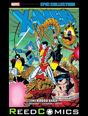 Buy X-MEN EPIC COLLECTION THE BROOD SAGA GRAPHIC NOVEL (424 Pages) Marvel Comics • 32.99£
