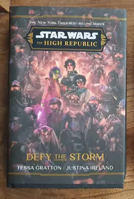 Buy Star Wars: The High Republic: Defy The Storm By Tessa Gratton Hardback Book • 7.99£