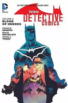 Buy Batman: Detective Comics Vol. 8: Blood Of Heroes By Tomasi, Peter J. • 10.35£